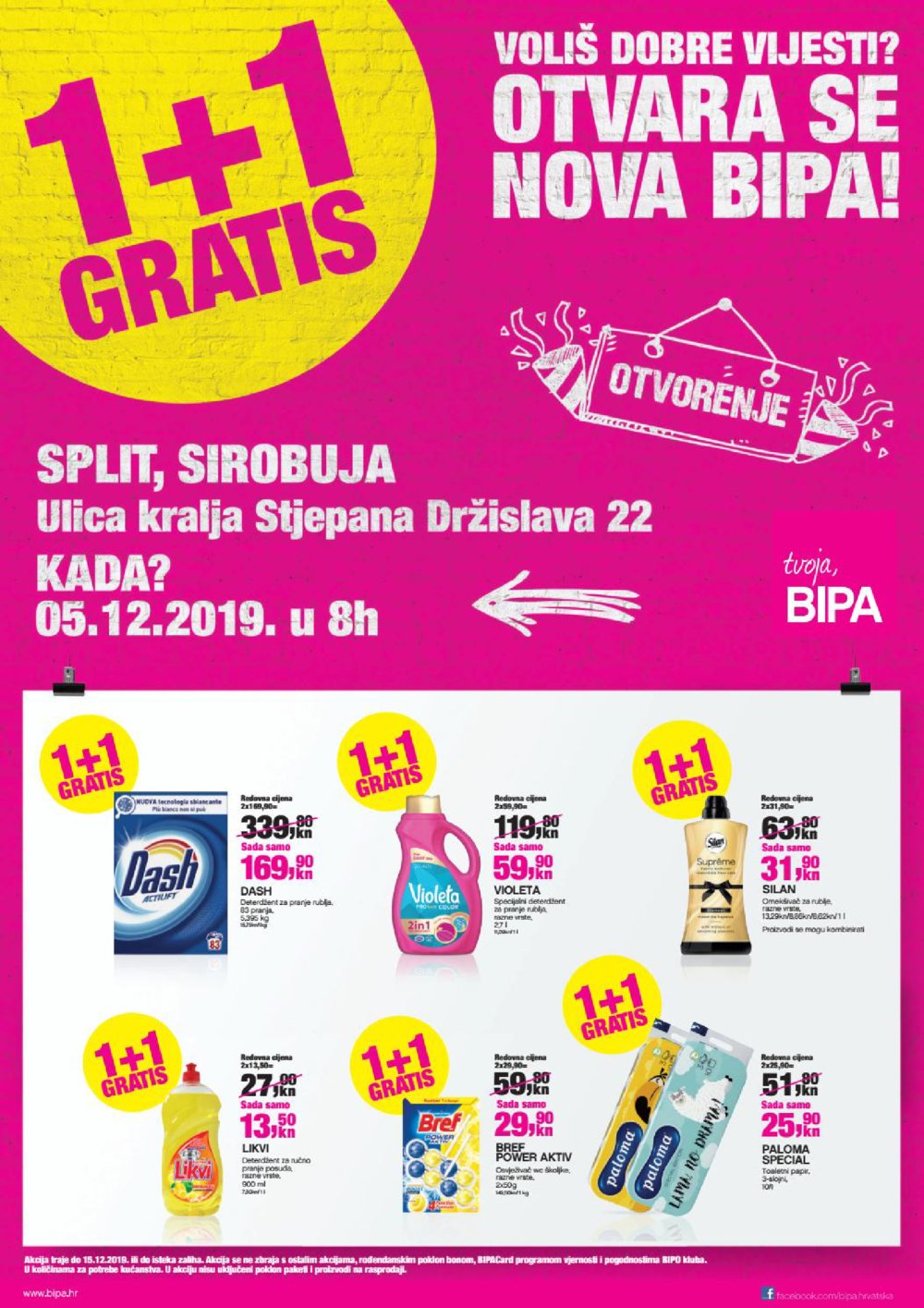 Bipa katalog Otvorenje Split 05.12.-15.12.2019.