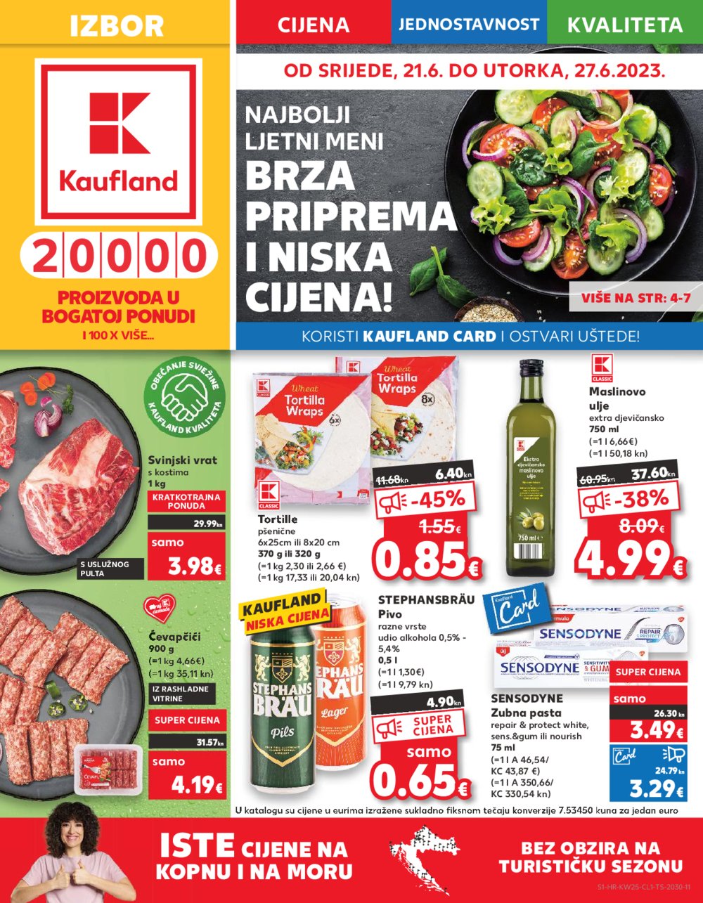 Kaufland Katalog Akcija 21.06.-27.06.2023 Zadar Višnjik, Zadar Sinjoretovo, Umag, Biograd na moru, Pula, Šibenik i Trogir