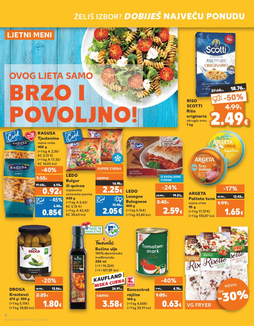 Kaufland Katalog Akcija 21.06.-27.06.2023 Zadar Višnjik, Zadar Sinjoretovo, Umag, Biograd na moru, Pula, Šibenik i Trogir