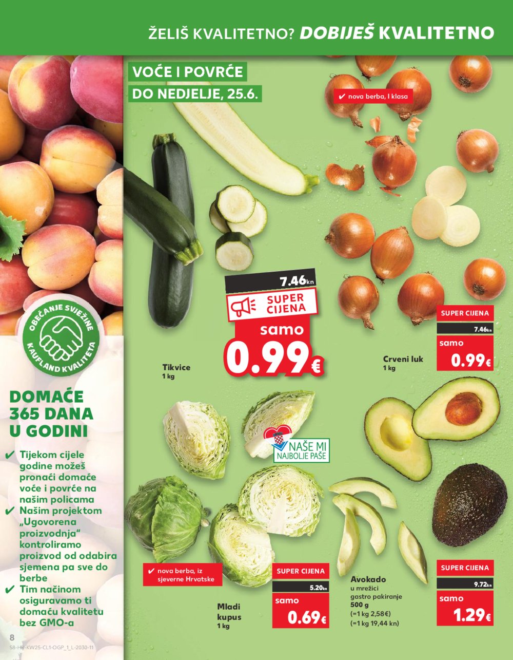 Kaufland Katalog Akcija 21.06.-27.06.2023 Zadar Višnjik, Zadar Sinjoretovo, Umag, Biograd na moru, Pula, Šibenik i Trogir