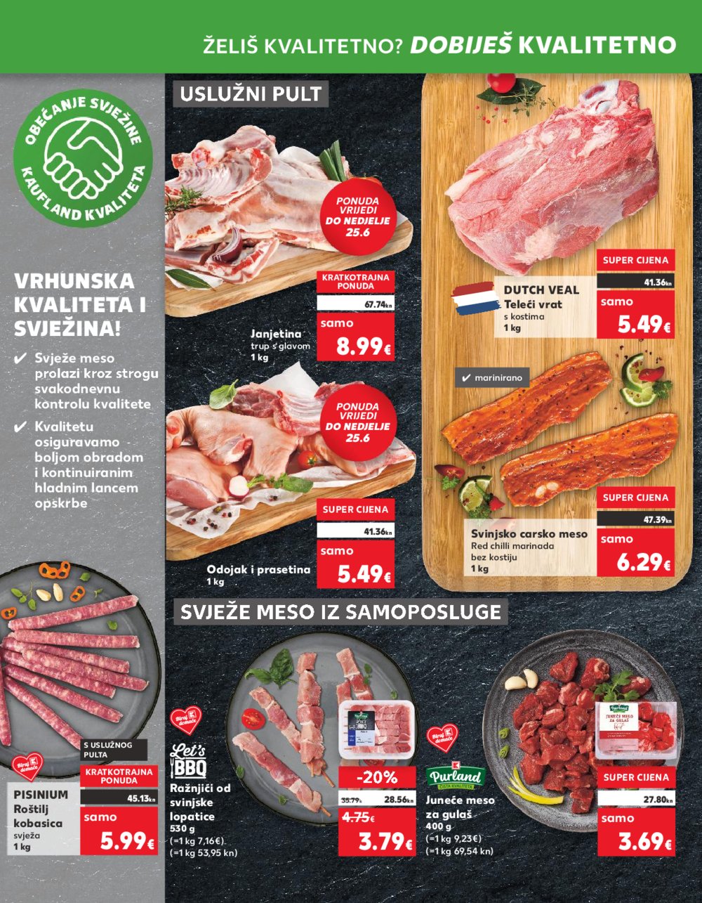 Kaufland Katalog Akcija 21.06.-27.06.2023 Zadar Višnjik, Zadar Sinjoretovo, Umag, Biograd na moru, Pula, Šibenik i Trogir