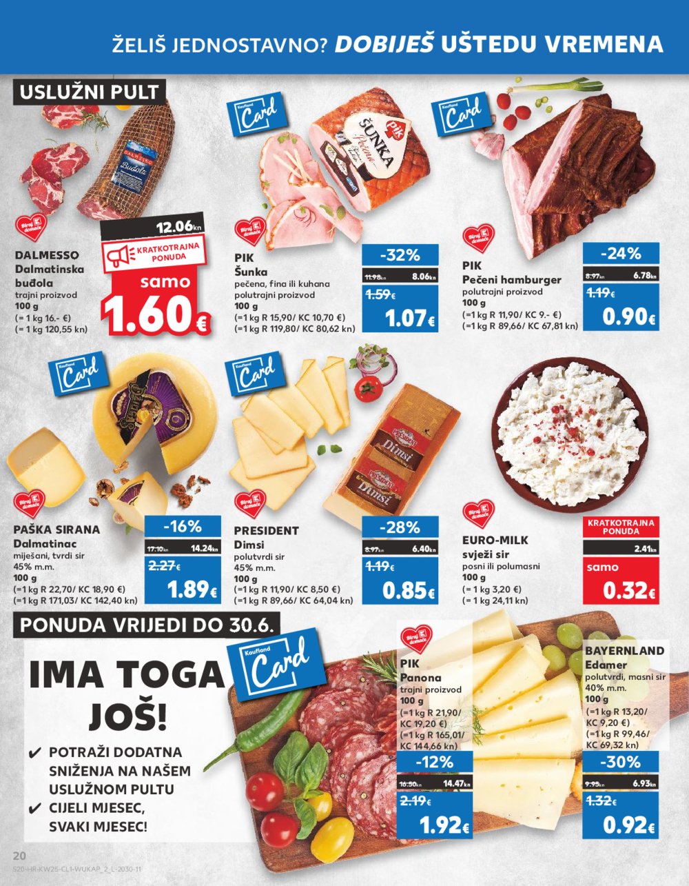 Kaufland Katalog Akcija 21.06.-27.06.2023 Zadar Višnjik, Zadar Sinjoretovo, Umag, Biograd na moru, Pula, Šibenik i Trogir
