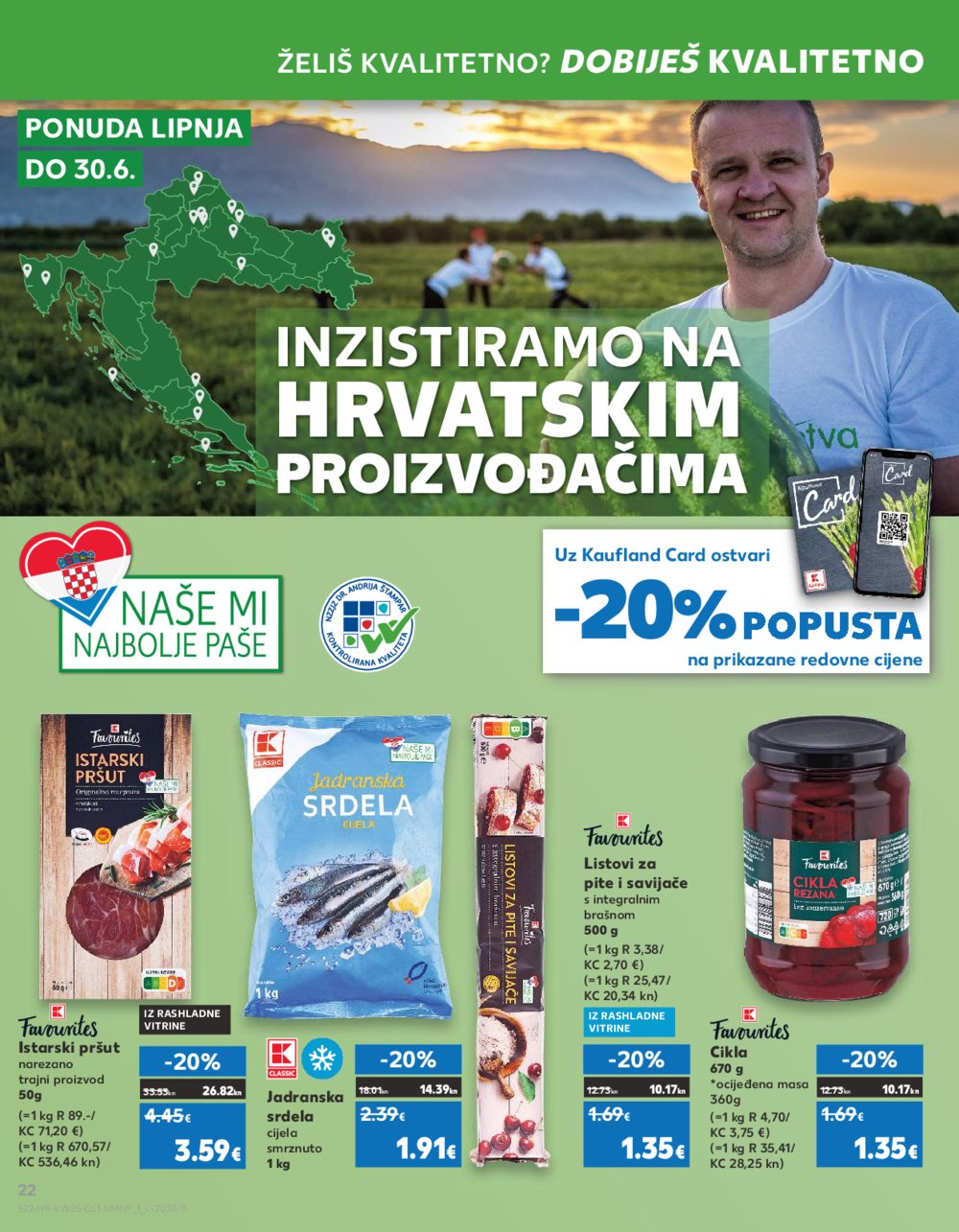 Kaufland Katalog Akcija 21.06.-27.06.2023 Zadar Višnjik, Zadar Sinjoretovo, Umag, Biograd na moru, Pula, Šibenik i Trogir