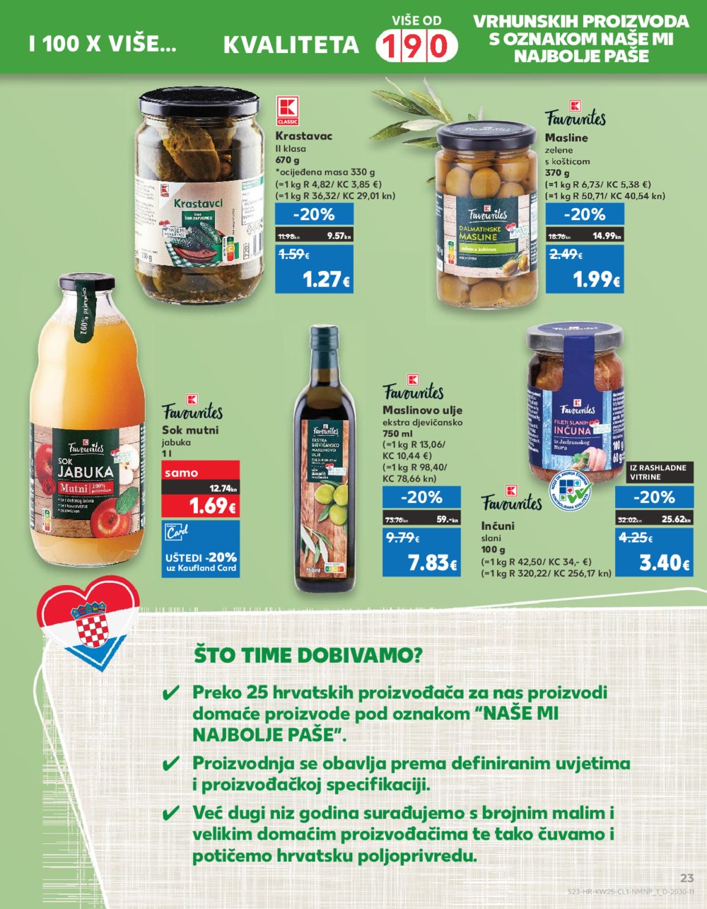 Kaufland Katalog Akcija 21.06.-27.06.2023 Zadar Višnjik, Zadar Sinjoretovo, Umag, Biograd na moru, Pula, Šibenik i Trogir