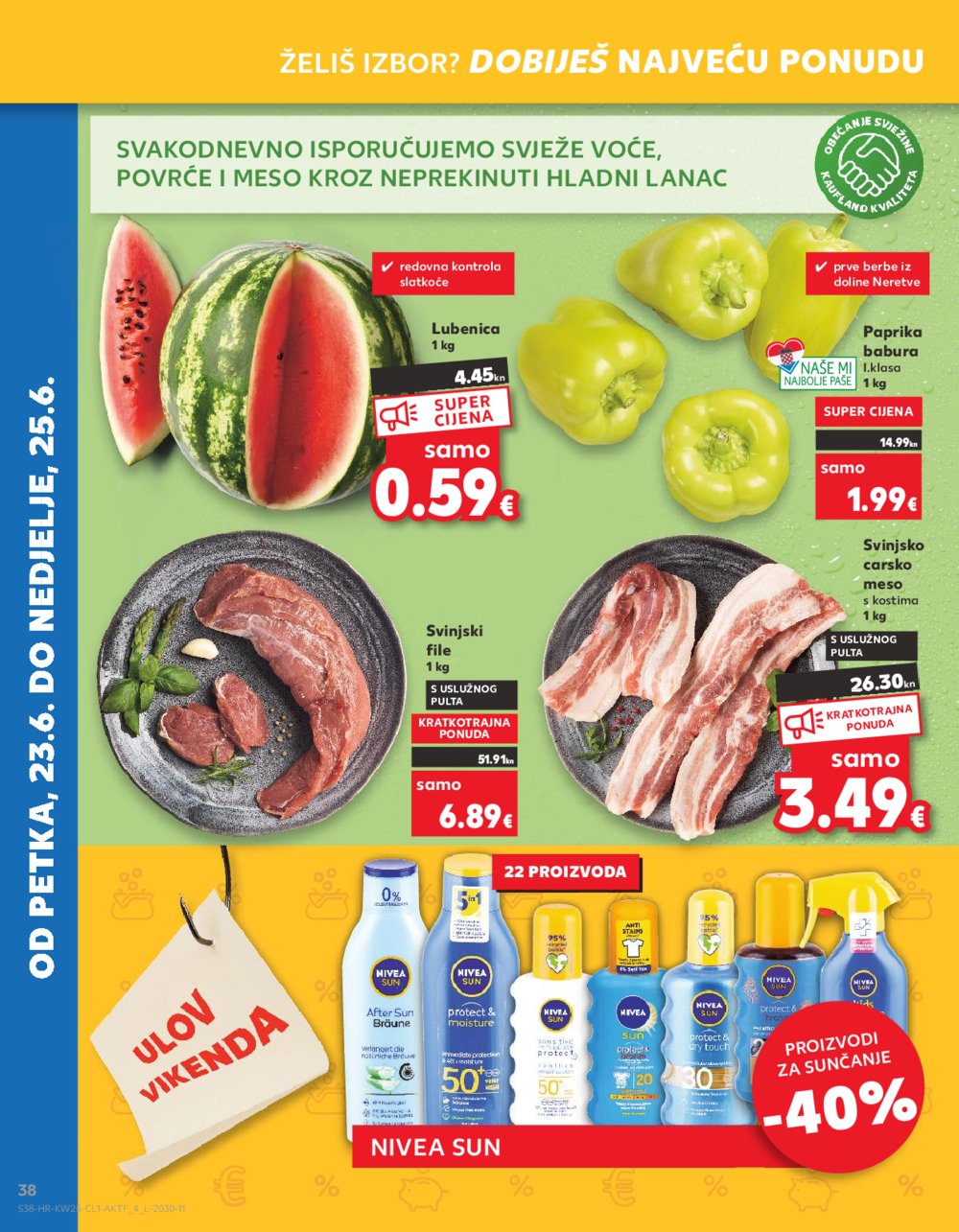 Kaufland Katalog Akcija 21.06.-27.06.2023 Zadar Višnjik, Zadar Sinjoretovo, Umag, Biograd na moru, Pula, Šibenik i Trogir