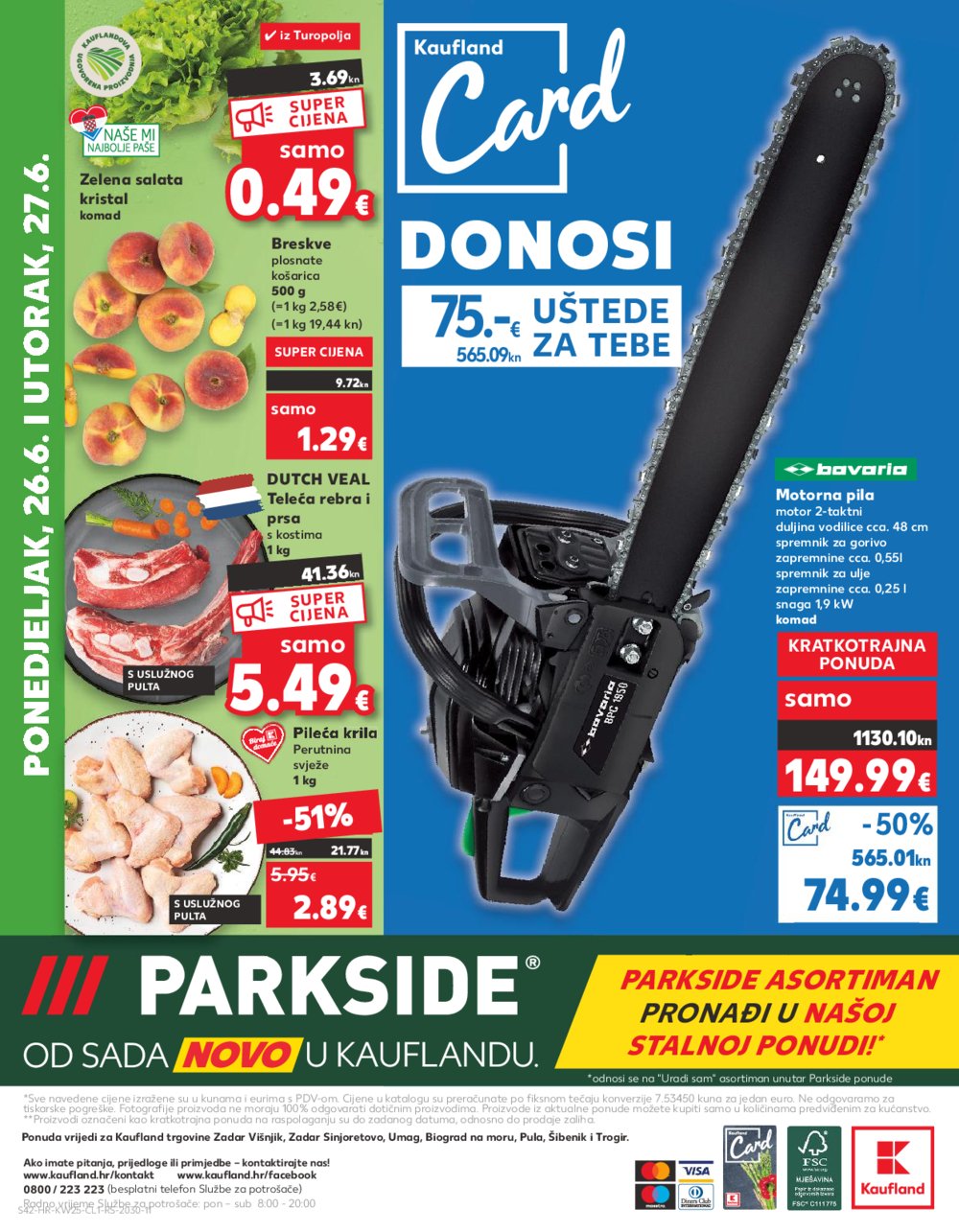 Kaufland Katalog Akcija 21.06.-27.06.2023 Zadar Višnjik, Zadar Sinjoretovo, Umag, Biograd na moru, Pula, Šibenik i Trogir
