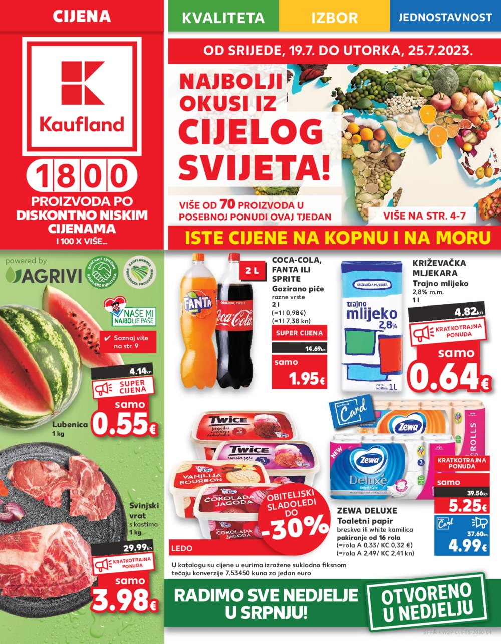 Kaufland katalog 19.07.-25.07.2023. Zadar Višnjik, Zadar Sinjoretovo, Umag, Biograd na Moru, Pula, Šibenik i Trogir