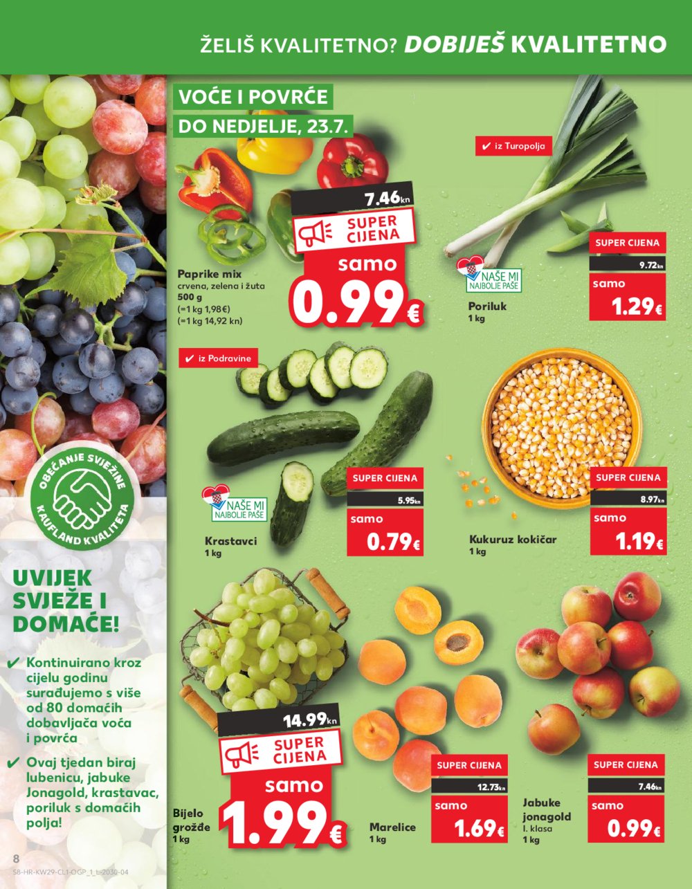 Kaufland katalog 19.07.-25.07.2023. Zadar Višnjik, Zadar Sinjoretovo, Umag, Biograd na Moru, Pula, Šibenik i Trogir