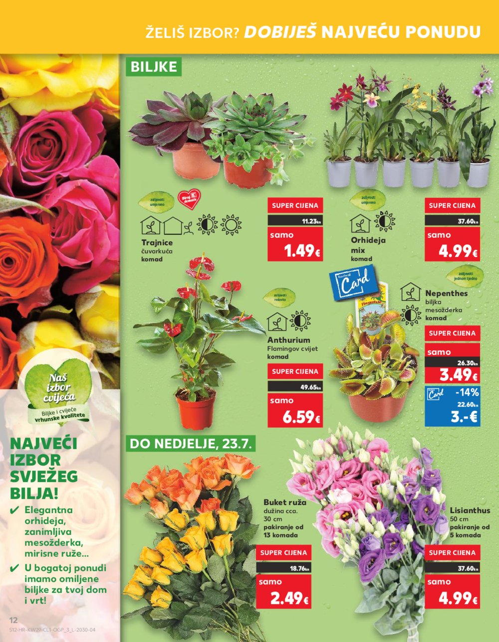 Kaufland katalog 19.07.-25.07.2023. Zadar Višnjik, Zadar Sinjoretovo, Umag, Biograd na Moru, Pula, Šibenik i Trogir