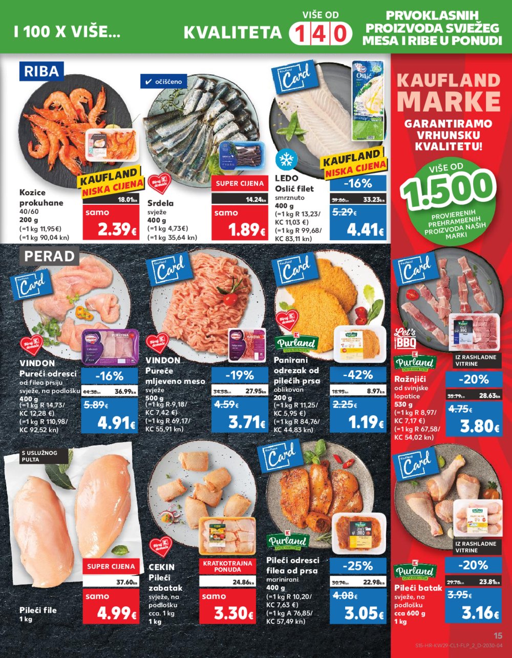 Kaufland katalog 19.07.-25.07.2023. Zadar Višnjik, Zadar Sinjoretovo, Umag, Biograd na Moru, Pula, Šibenik i Trogir