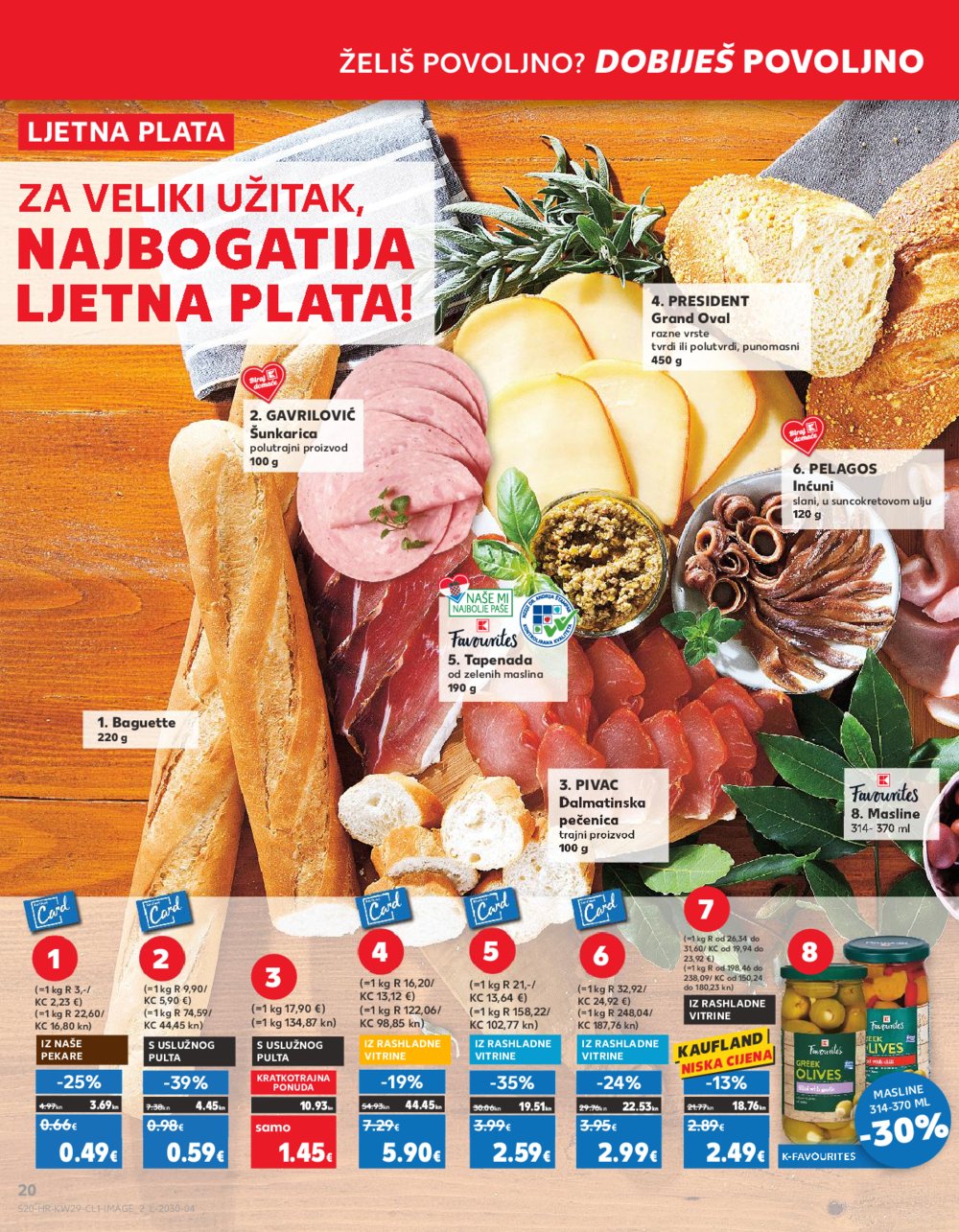Kaufland katalog 19.07.-25.07.2023. Zadar Višnjik, Zadar Sinjoretovo, Umag, Biograd na Moru, Pula, Šibenik i Trogir