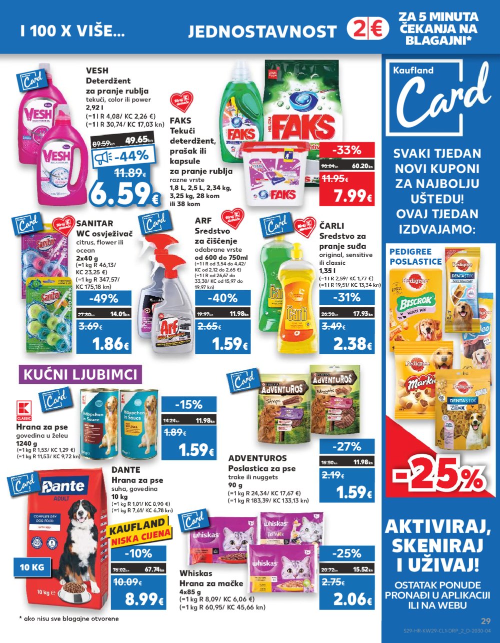 Kaufland katalog 19.07.-25.07.2023. Zadar Višnjik, Zadar Sinjoretovo, Umag, Biograd na Moru, Pula, Šibenik i Trogir