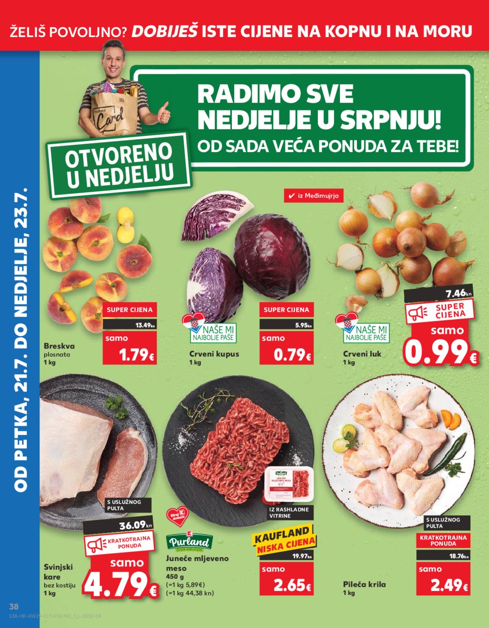Kaufland katalog 19.07.-25.07.2023. Zadar Višnjik, Zadar Sinjoretovo, Umag, Biograd na Moru, Pula, Šibenik i Trogir