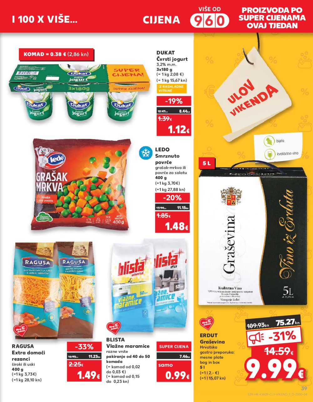 Kaufland katalog 19.07.-25.07.2023. Zadar Višnjik, Zadar Sinjoretovo, Umag, Biograd na Moru, Pula, Šibenik i Trogir
