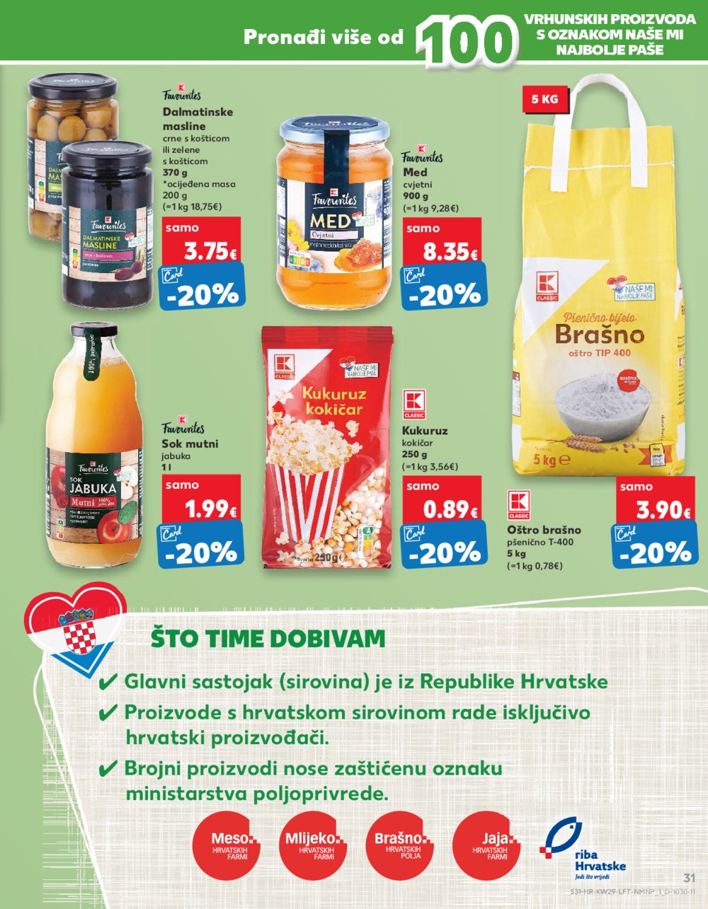 Kaufland katalog Akcija 17.07.-23.07.2024. Zadar, Šibenik, Pula, Umag, Biograd na moru, Trogir