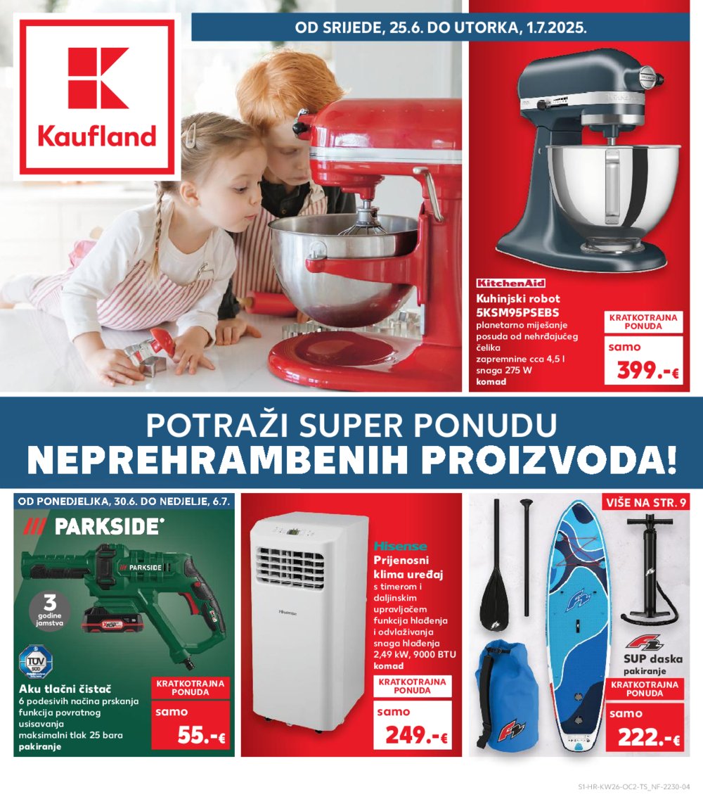 Kaufland katalog Neprehrambenih proizvoda 25.06.-01.07.2025. Ma, Po, Ro, Vo, Vu, DS, VG, Ma, Jan, Iv