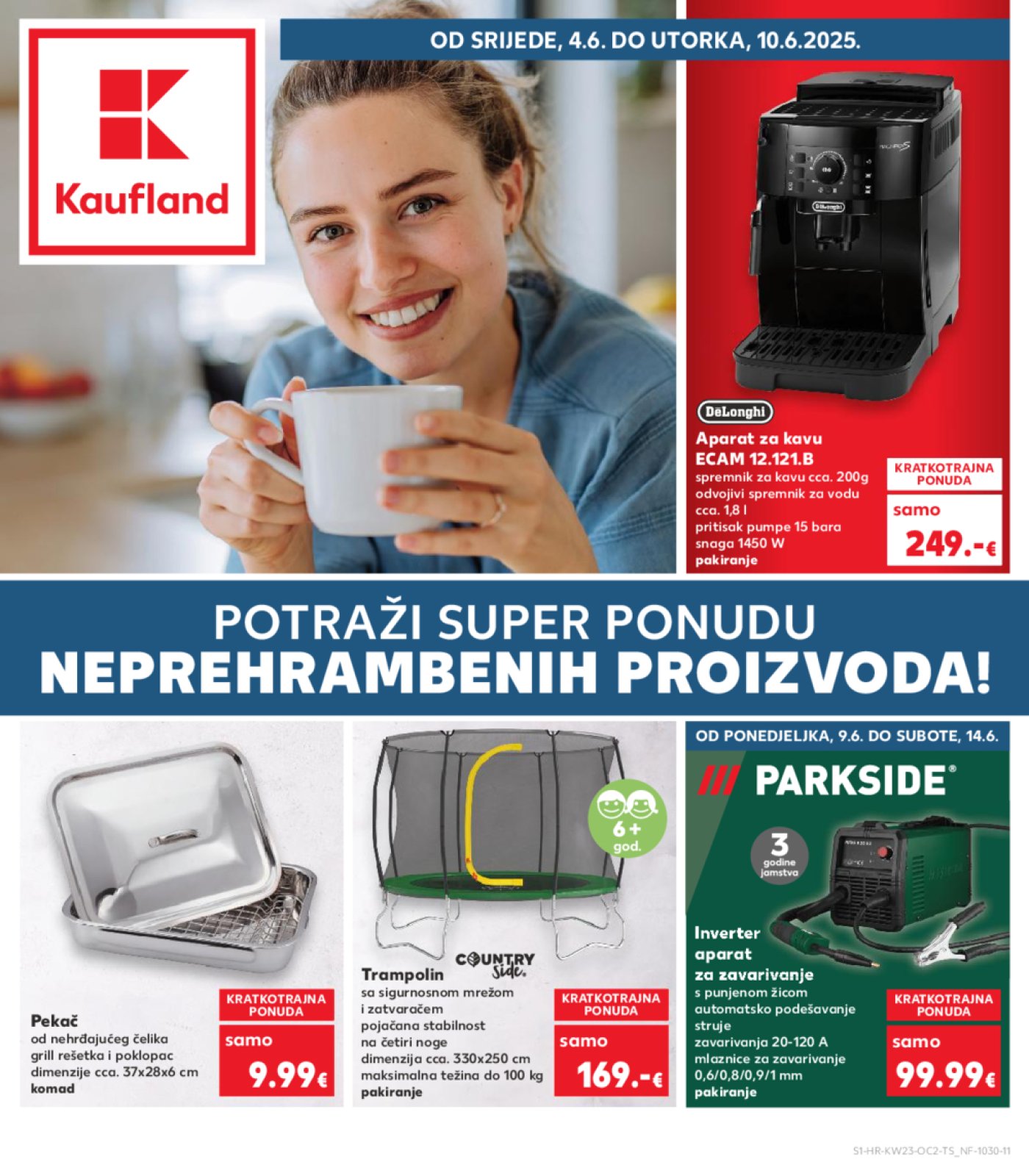 Kaufland katalog Neprehrambenih proizvoda 04.06.-10.06.2025. Odabrane poslovnice