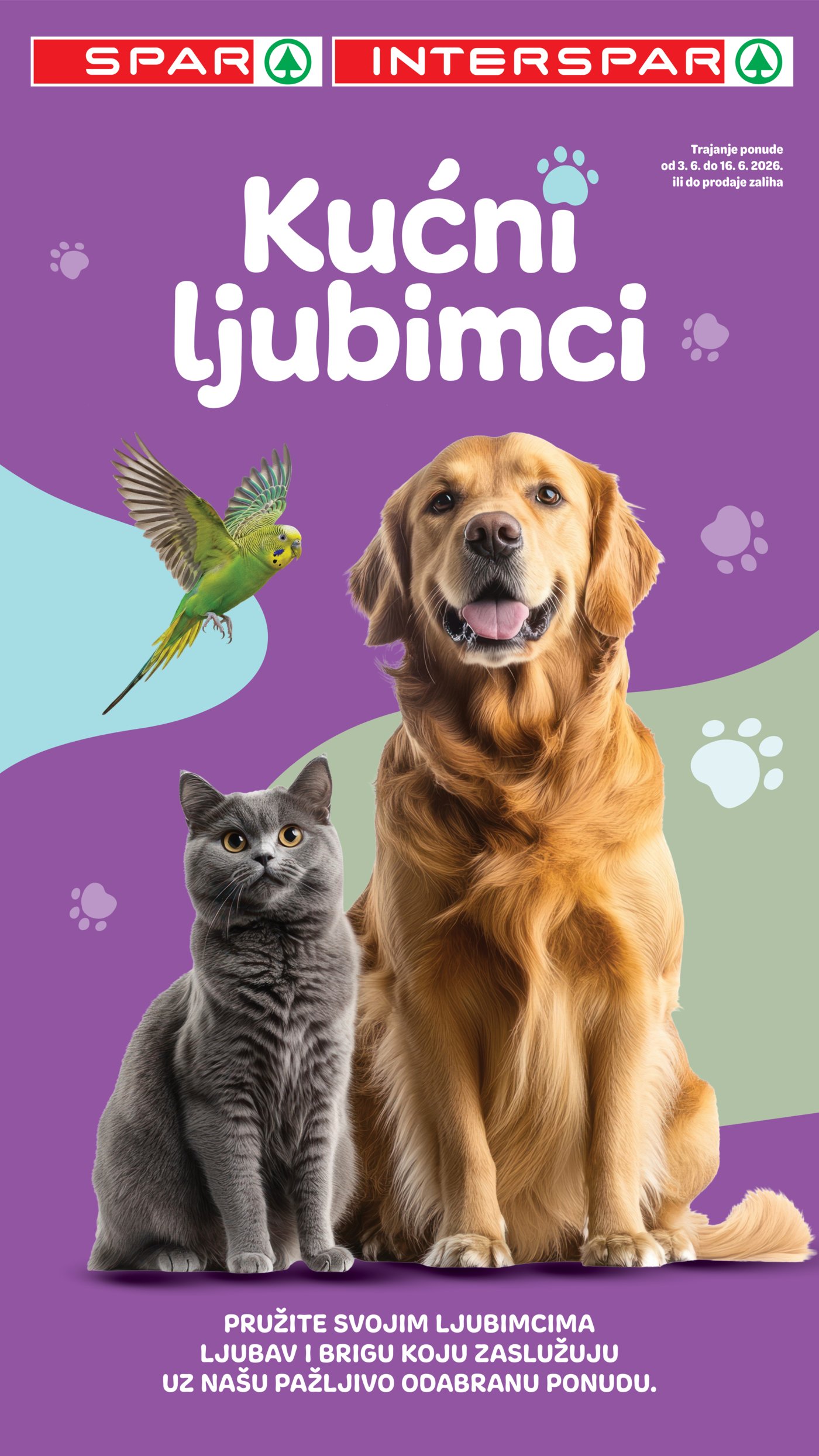 SPAR - INTERSPAR katalog Kućni Ljubimci 03.06.-16.06.2026.
