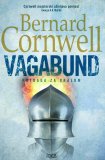Knjiga Vagabund Bernard Cornwell