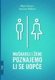 Knjiga Muškarci i žene - koliko se poznajemo Majda Rijavec i Dubravka Miljković