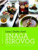 Knjiga Snaga sirovog, Lena i Darko Jurić